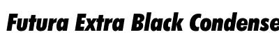 Futura Extra Black Condensed Italic BT