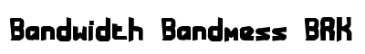 Bandwidth Bandmess BRK